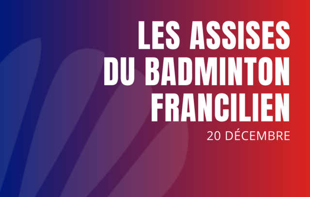 Assises du badminton francilien