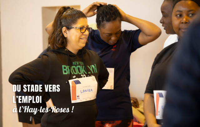 Du Stade Vers l’Emploi (DSVE) à l’Hay-les-Roses (94)